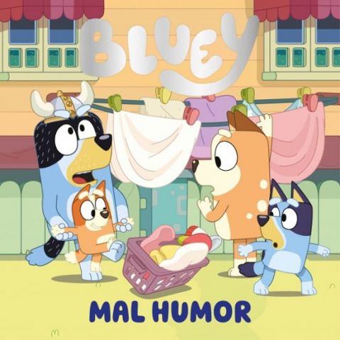 BLUEY. MAL HUMOR (BEASCOA)