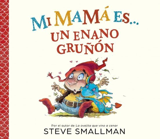 MI MAMÁ ES... UN ENANO GRUÑÓN (BEASCOA)