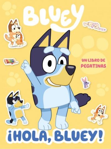 BLUEY. ¡HOLA, BLUEY! LIBRO DE PEGATINAS (BEASCOA)