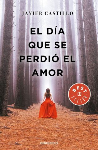 EL DÍA QUE SE PERDIÓ EL AMOR (DEBOLSILLO)