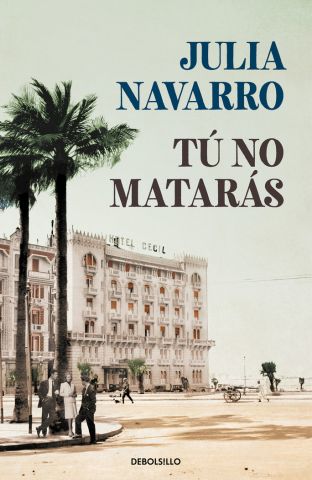 TÚ NO MATARÁS (DEBOLSILLO)