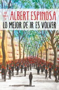 LO MEJOR DE IR ES VOLVER (DEBOLSILLO)