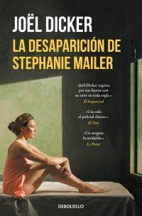LA DESAPARICIÓN DE STEPHANIE MAILER (DEBOLSILLO)