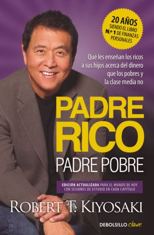 PADRE RICO PADRE POBRE (DEBOLSILLO)