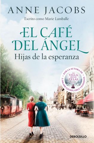HIJAS DE LA ESPERANZA. EL CAFÉ DEL ÁNGEL 3 (DEBOLSILLO)