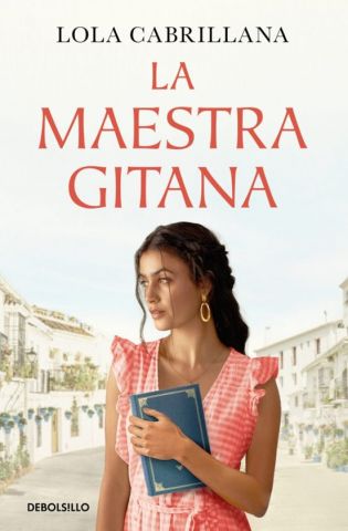 LA MAESTRA GITANA (DEBOLSILLO)