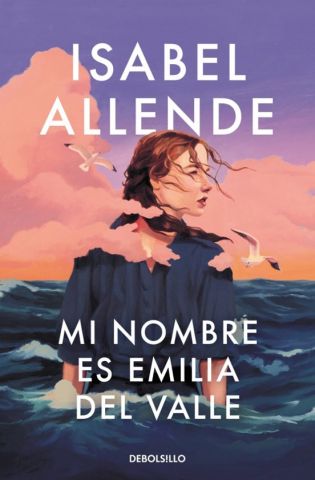 MI NOMBRE ES EMILIA DEL VALLE (DEBOLSILLO)
