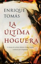 LA ÚLTIMA HOGUERA