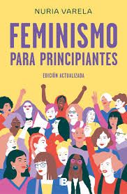FEMINISMO PARA PRINCIPIANTES (EDICIONES B)