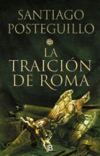 LA TRAICIÓN DE ROMA. TRILOGÍA AFRICANUS 3