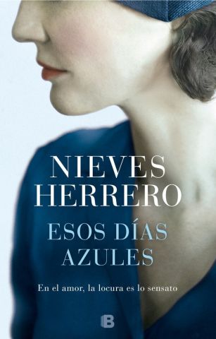 ESOS DÍAS AZULES (EDICIONES B)