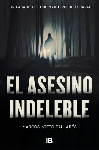 EL ASESINO INDELEBLE (EDICIONES B)