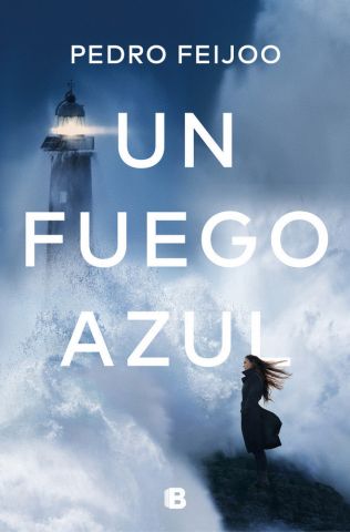 UN FUEGO AZUL (EDICIONES B)