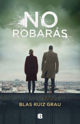NO ROBARÁS (EDICIONES B)