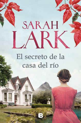 EL SECRETO DE LA CASA DEL RÍO (EDICIONES B)