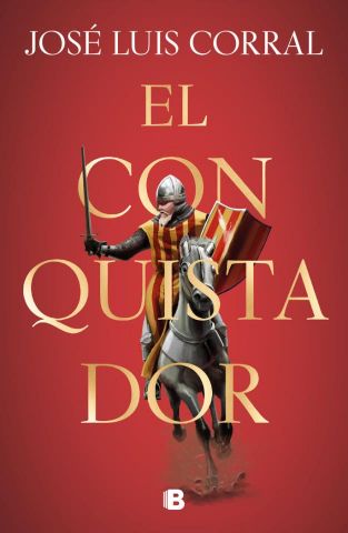 EL CONQUISTADOR (EDICIONES B)