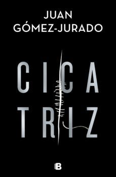 CICATRIZ (EDICIONES B)
