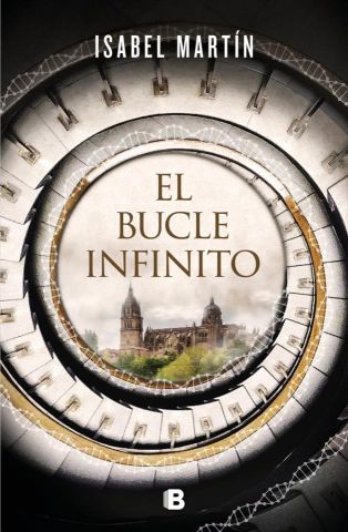 EL BUCLE INFINITO (EDICIONES B)