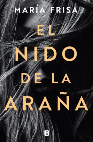 EL NIDO DE LA ARAÑA (EDICIONES B)