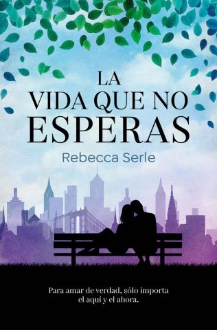 LA VIDA QUE NO ESPERAS (EDICIONES B)