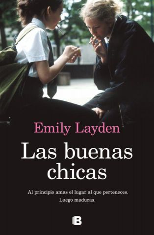 LAS BUENAS CHICAS (EDICIONES B)