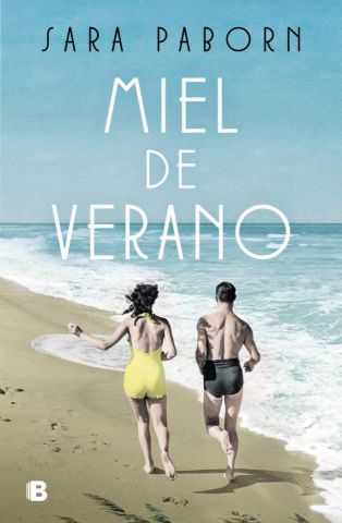 MIEL DE VERANO (EDICIONES B)