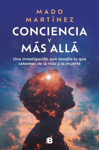 CONCIENCIA Y MÁS ALLÁ (EDICIONES B)