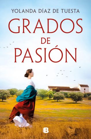 GRADOS DE PASIÓN (EDICIONES B)