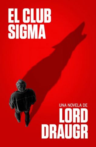 EL CLUB SIGMA (EDICIONES B)
