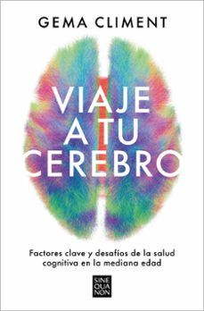 VIAJE A TU CEREBRO (EDICIONES B)