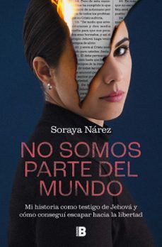 NO SOMOS PARTE DEL MUNDO (EDICIONES B)