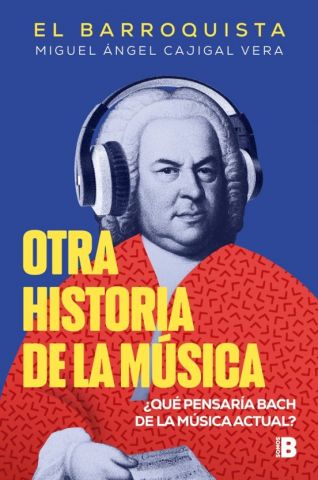 OTRA HISTORIA DE LA MÚSICA (EDICIONES B)