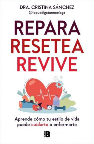 REPARA. RESETEA. REVIVE (EDICIONES B)