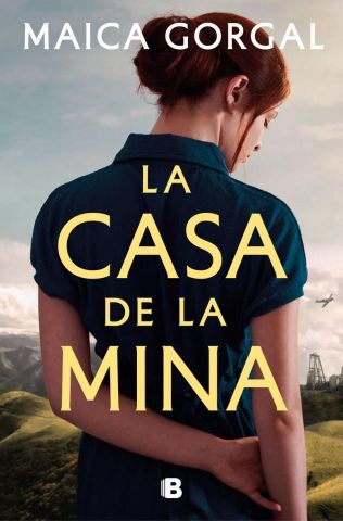 LA CASA DE LA MINA (EDICIONES B)