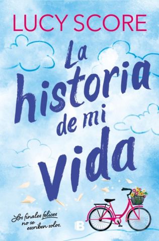 LA HISTORIA DE MI VIDA. STORY LAKE 1 (EDICIONES B)