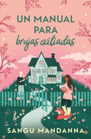 UN MANUAL PARA BRUJAS EXILIADAS (EDICIONES B)