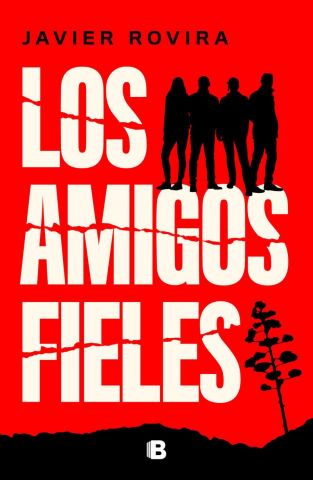 LOS AMIGOS FIELES (EDICIONES B)