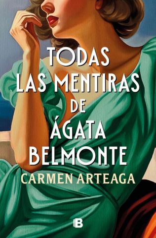 TODAS LAS MENTIRAS DE ÁGATA BELMONTE (EDICIONES B)