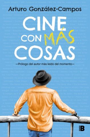 CINE CON MÁS COSAS (EDICIONES B)