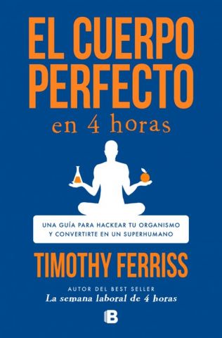 EL CUERPO PERFECTO EN 4 HORAS (EDICIONES B)