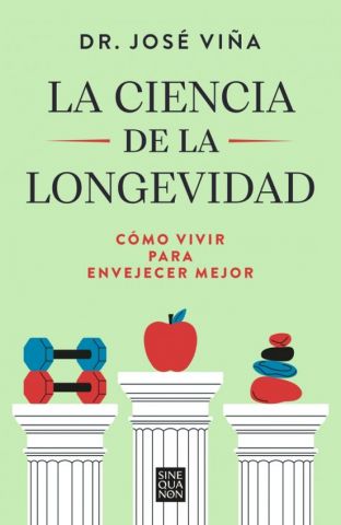 LA CIENCIA DE LA LONGEVIDAD (EDICIONES B)