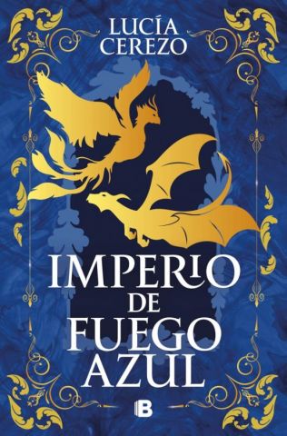 IMPERIO DE FUEGO AZUL (EDICIONES B)