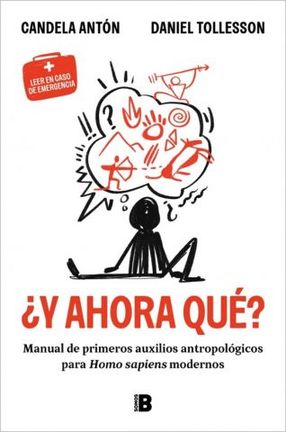 ¿Y AHORA QUÉ? (EDICIONES B)