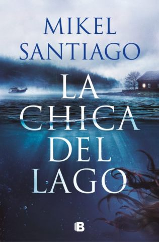 LA CHICA DEL LAGO (EDICIONES B)