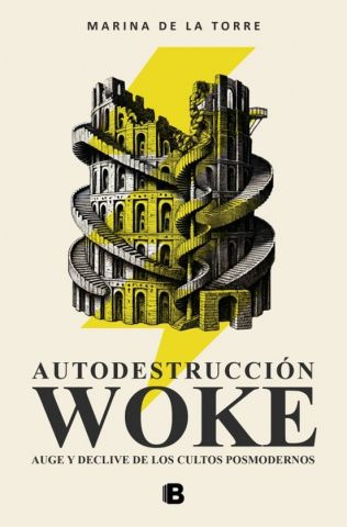 AUTODESTRUCCIÓN WOKE (EDICIONES B)