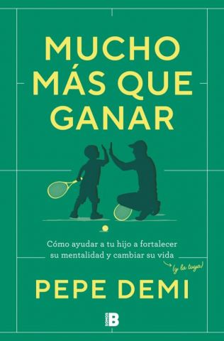 MUCHO MÁS QUE GANAR (EDICIONES B)