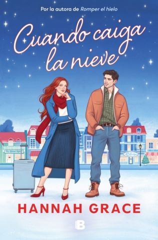 CUANDO CAIGA LA NIEVE (EDICIONES B)