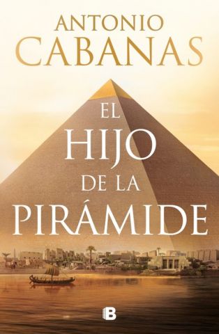 EL HIJO DE LA PIRÁMIDE (EDICIONES B)