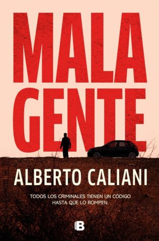MALA GENTE (EDICIONES B)