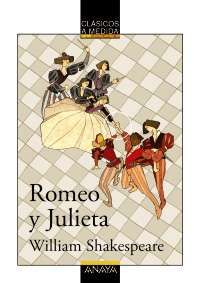 ROMEO Y JULIETA (CLÁSICOS A MEDIDA) (ANAYA)